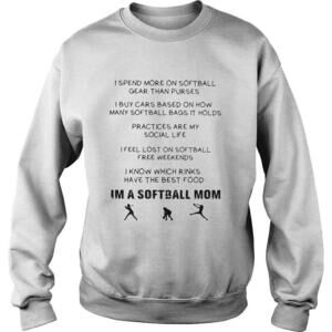 I Spend More On Softball Gear Than Purses Im A Softball Mom Shirt